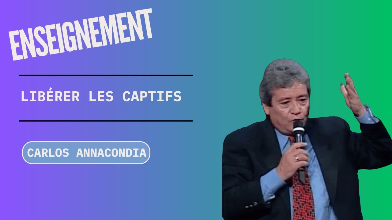 Carlos Annacondia - libérer les captifs