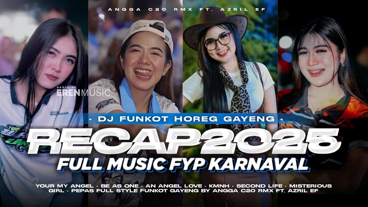 DJ FUNKOT HOREG RECAP 2025 KARNAVAL FULL FYP STYLE GAYENG POLL BY ANGGA C20 AZRIL EF