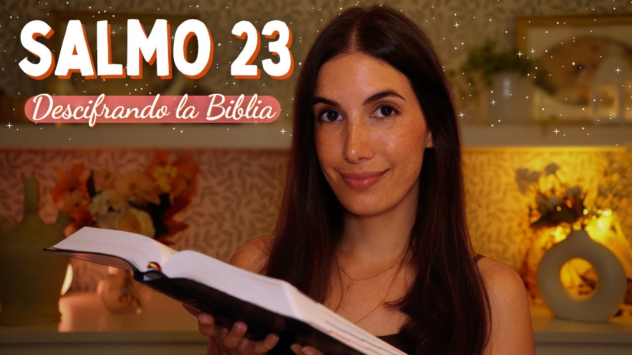 Los Secretos del Salmo 23 + Meditación Guiada | Dios No Te Ha Dejado Solo (ASMR)