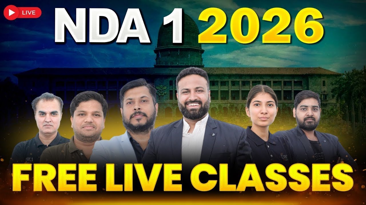 NDA 1 2026 FREE Live Classes 🔴 | Complete NDA Preparation for Aspirants | LWS