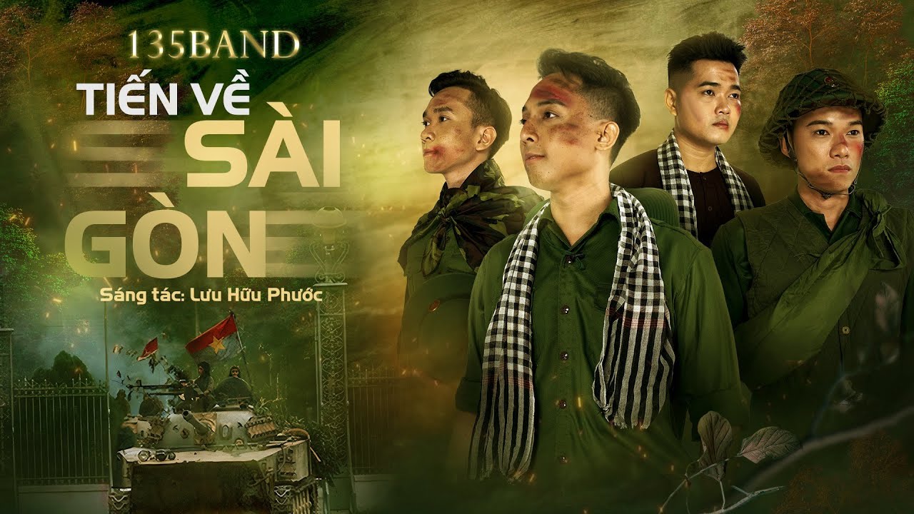 TIẾN VỀ SÀI GÒN | 135BAND