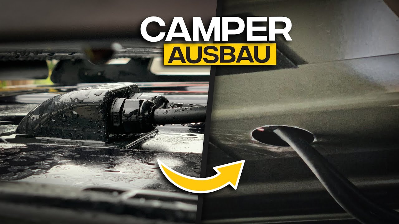 Dachdurchführung Camper/Wohnmobil selber machen - VW T6 Kombi - Tom Siesing