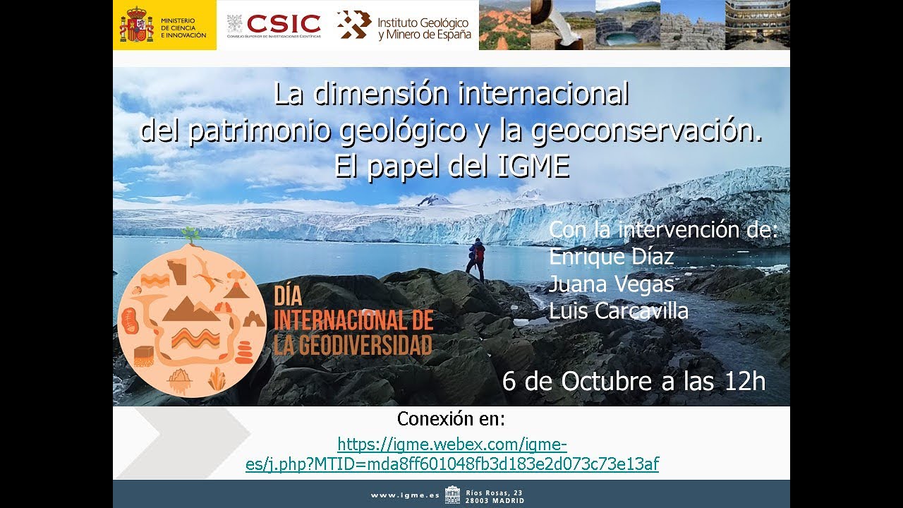 La dimensión internacional del patrimonio geológico y la geoconservación. El papel del IGME.