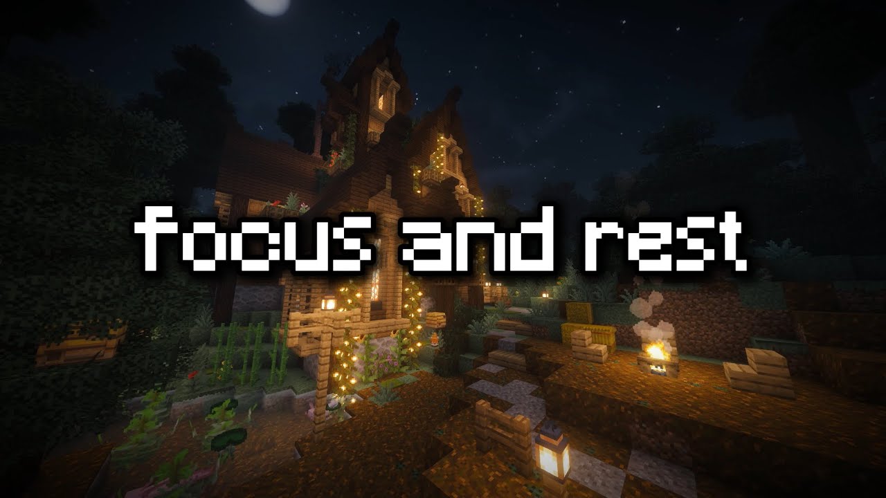focus and rest… (minecraft ambience & music)