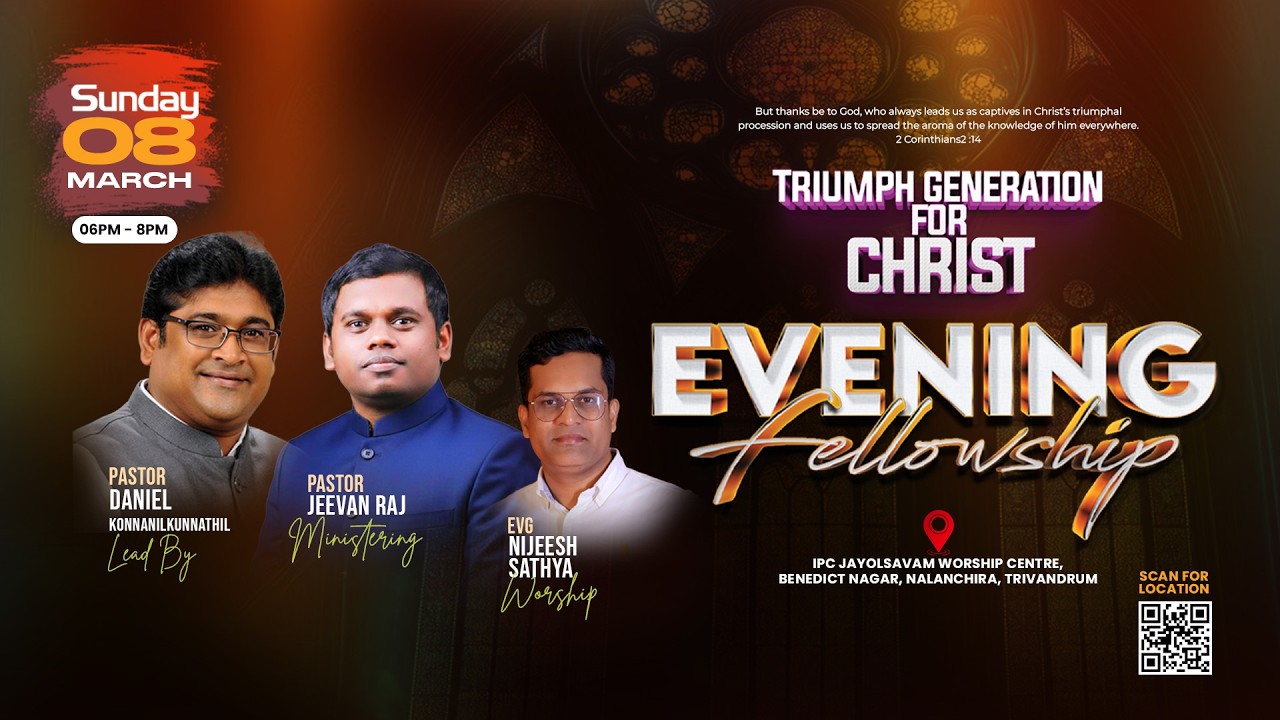 TRIUMPH GENERATION FOR CHRIST  EVENING WORSHIP 08 03 2026 . LIVE FROM JAYOLSAVAM WORSHIP CENTRE. TVM