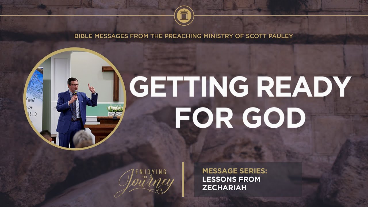 Getting Ready for God