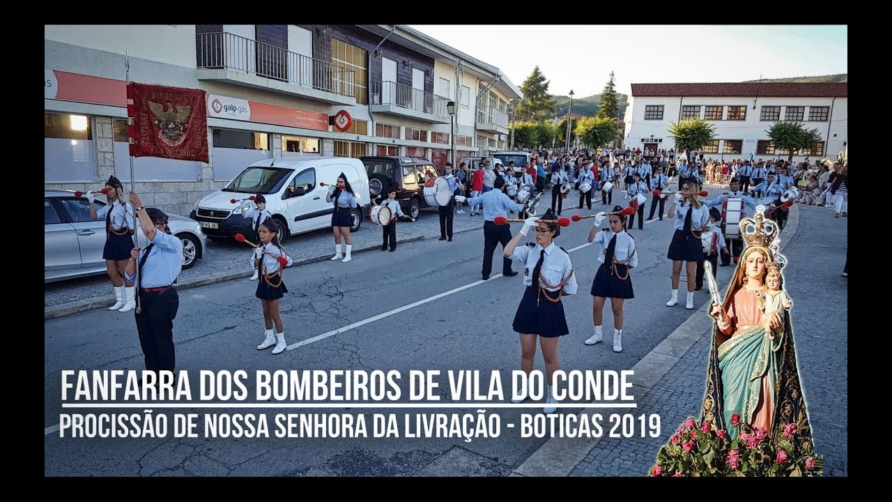 Fanfarra Bombeiros Vila do Conde - Procissão Senhora da Livração - Boticas 2019