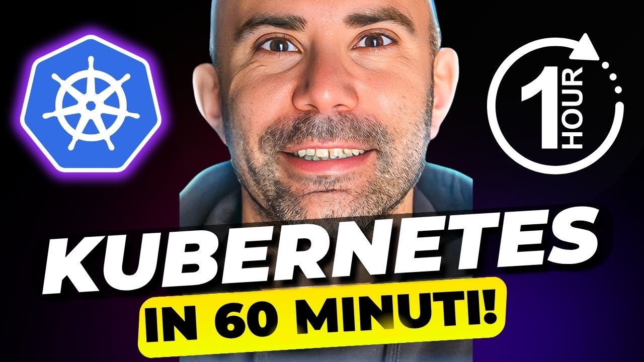 KUBERNETES in 60 Minuti. Il CORSO Rapido Completo [2025] #kubernetestutorial #kubernetes