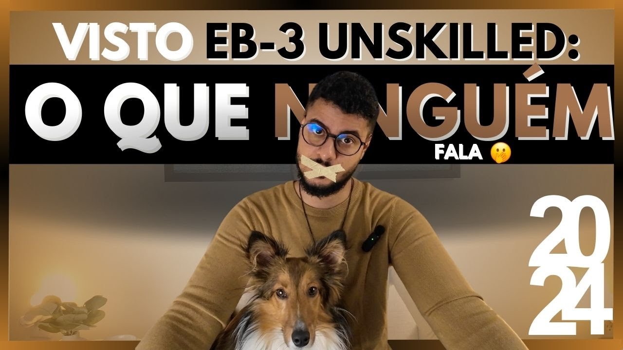 5 Motivos Para voce NÃO APLICAR Para o EB3 Unskilled em 2024.