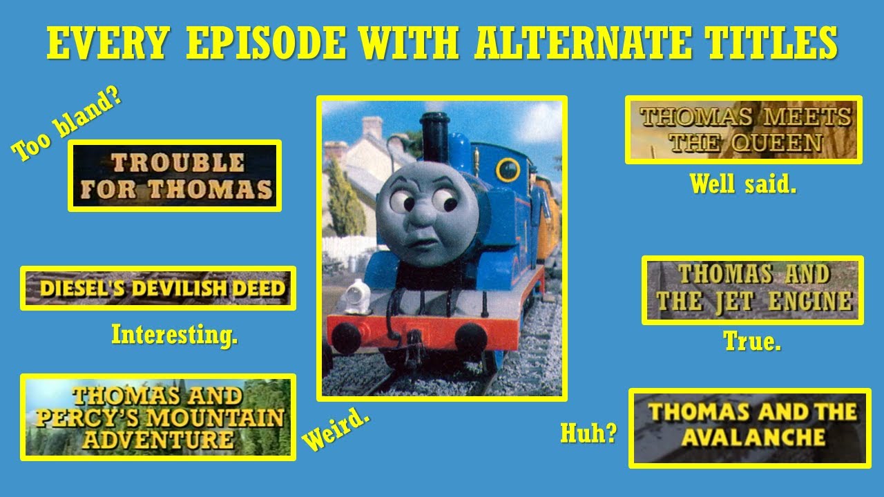 Every Classic Thomas & Friends Episode with Alternate Titles (Series 1-7)