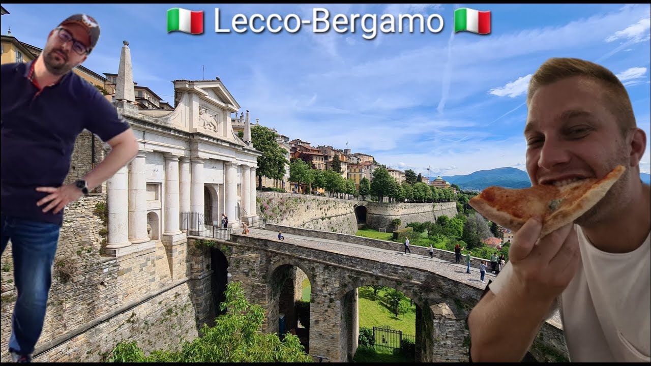 Lecco, Bergamo! A tökéletes hétvégi úti cél!