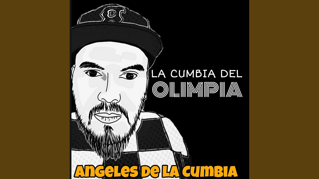 LA CUMBIA DEL OLIMPIA