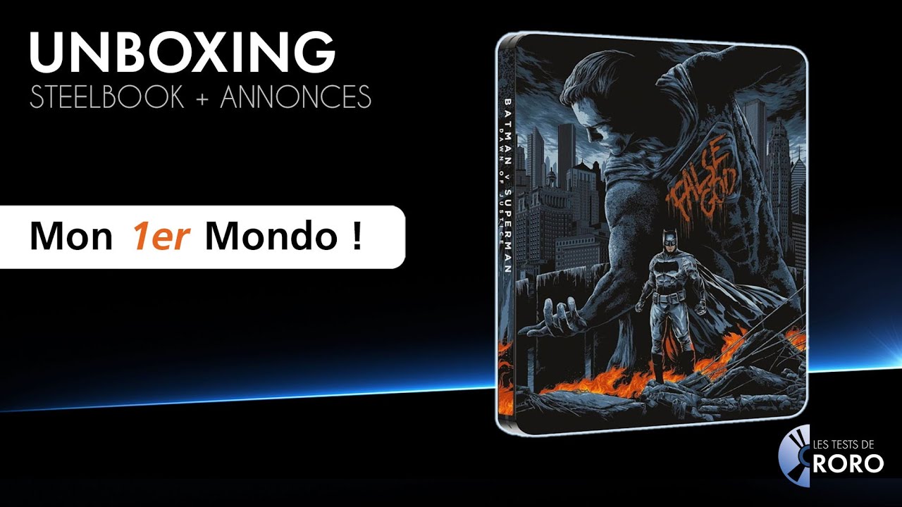 Quelques annonces et l'unboxing de mon premier steelbook édition Mondo  Batman v Superman !