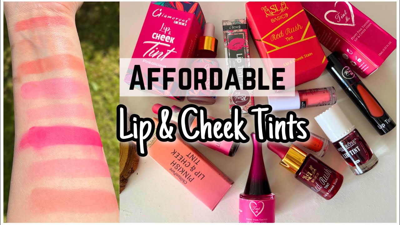 Best Affordable  Lip and Cheek Tints in Pakistan | Starting from Rs 300