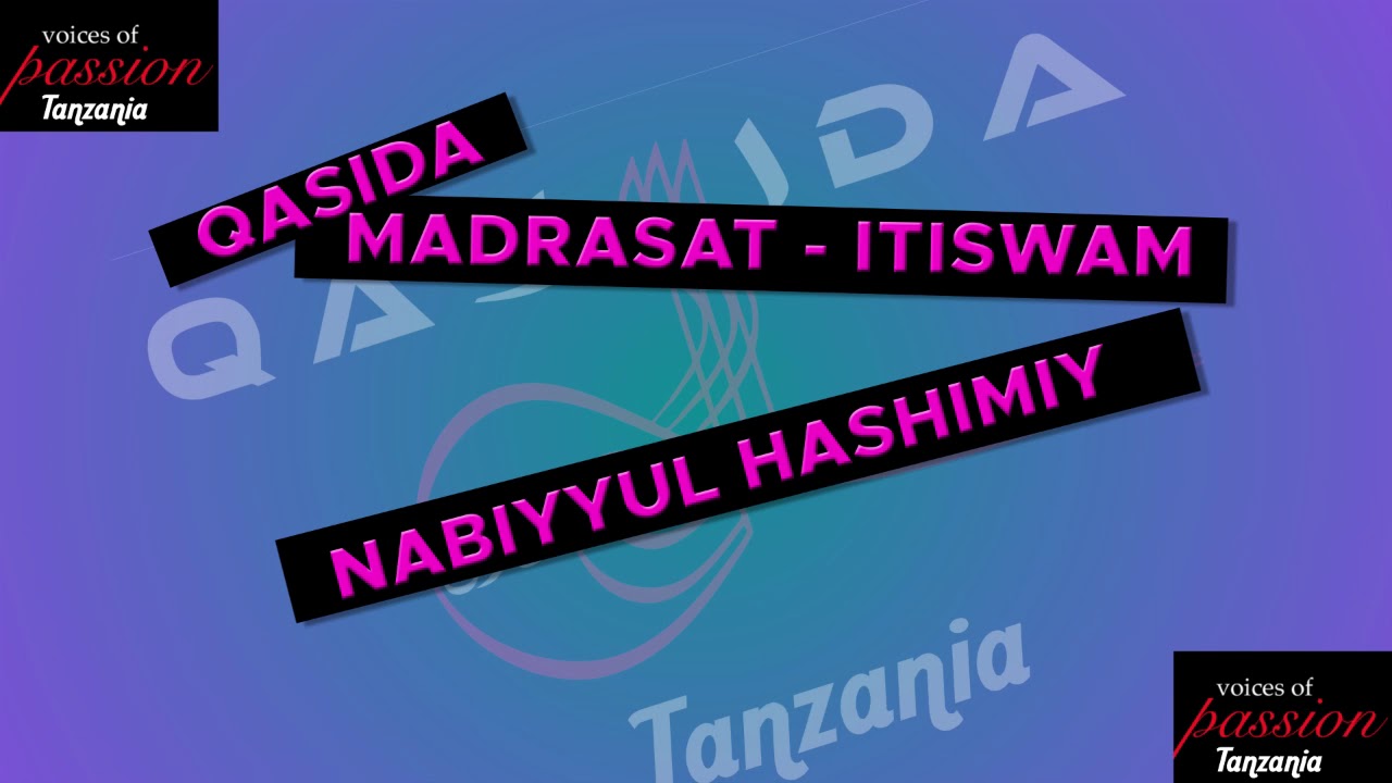 QASIDA -  ITISWAM -  NABIYUL HASHIMIY