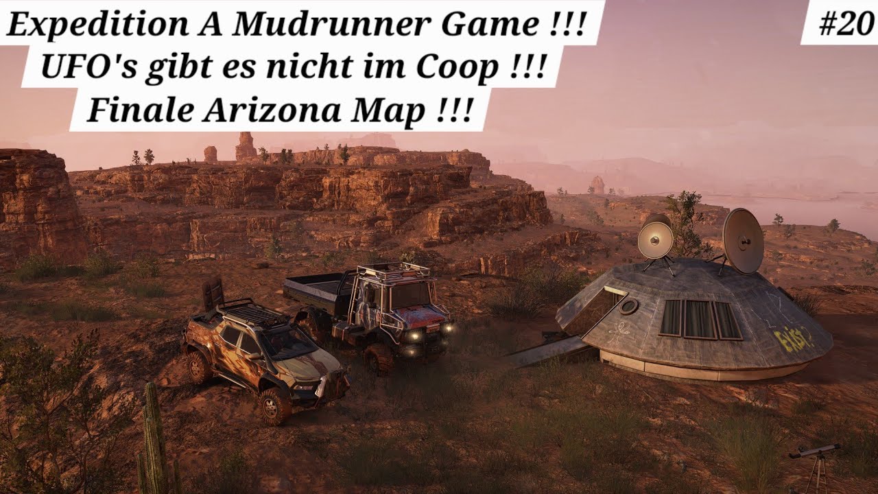 Expedition A Mudrunner Game #20 (UFO's gibt es nicht im Coop) !!!