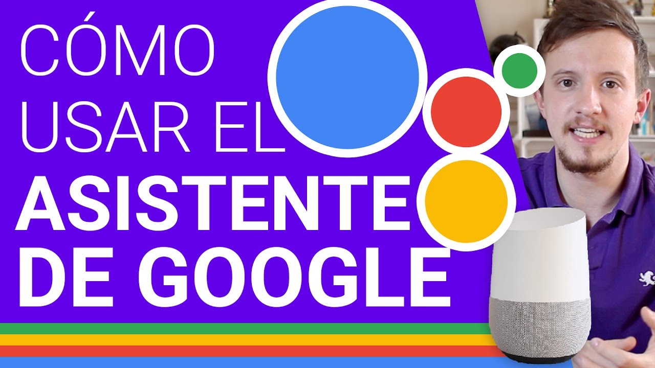 Cómo usar el Asistente de Google y Google Home (Español) - BITFEED con @patog7
