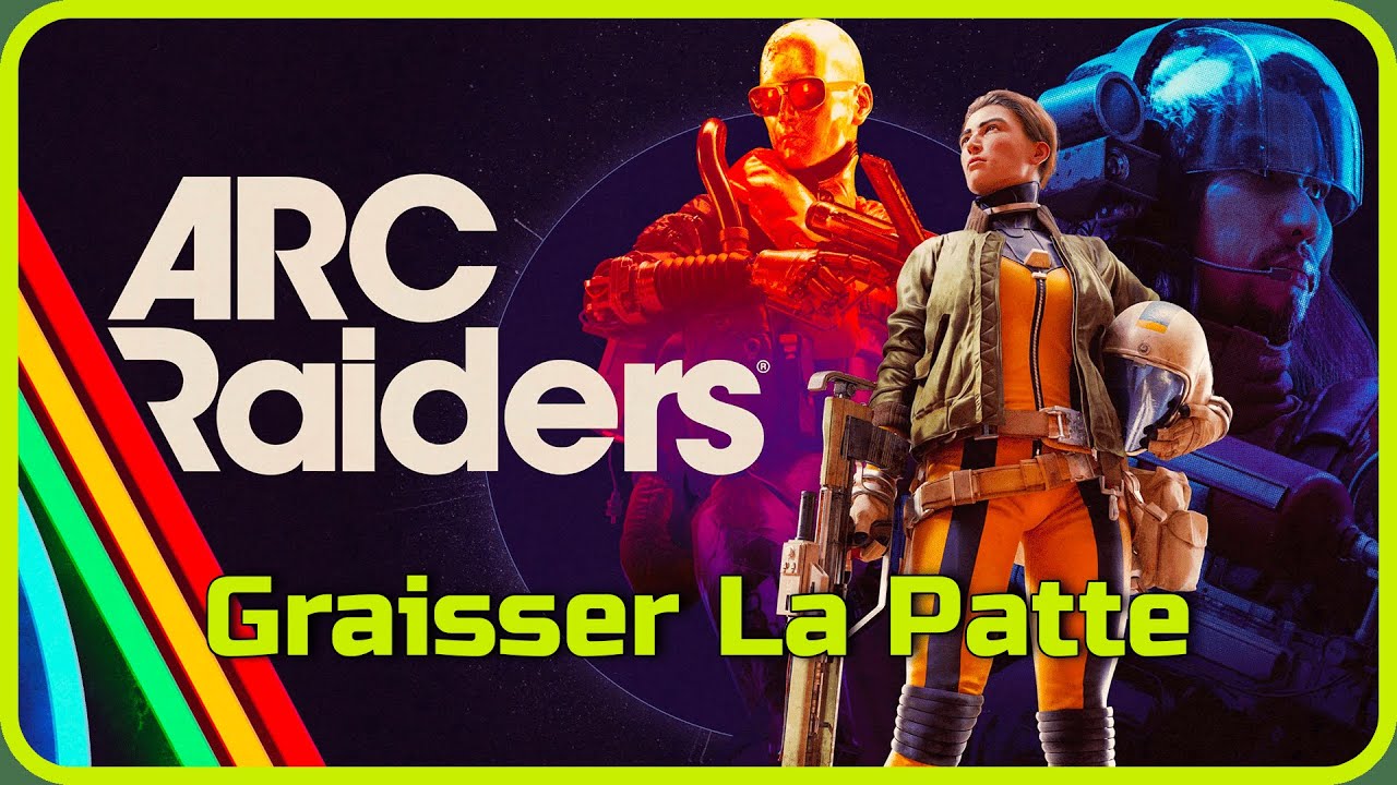 Arc Raiders - Graisser La Patte