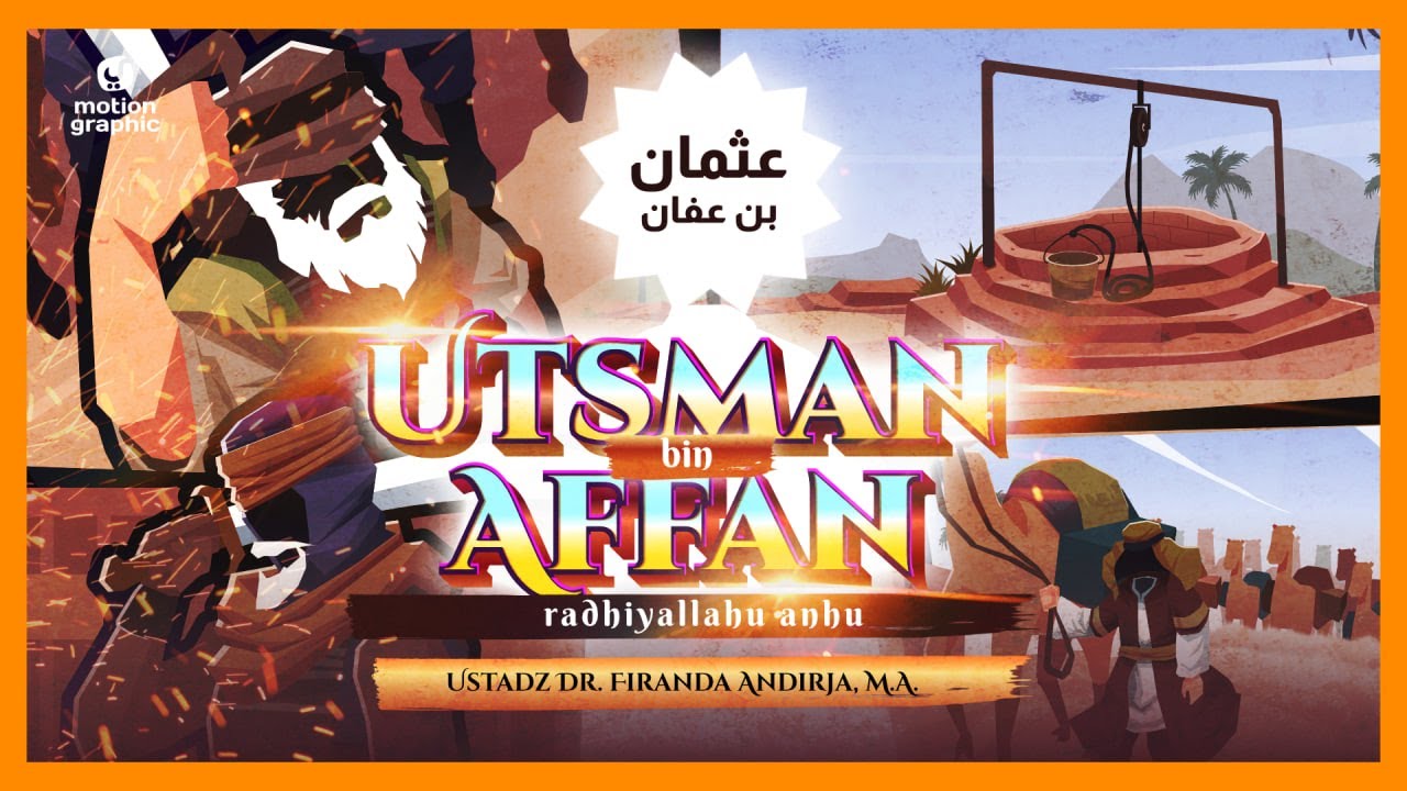Motion Graphic: Kisah Utsman bin Affan | Yufid TV