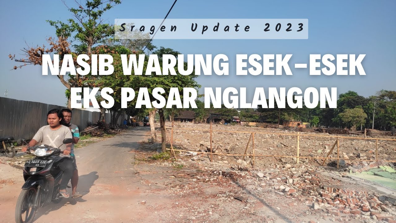 Nasib Warung Esek-esek Eks Pasar Nglangon Sragen Setelah Direlokasi