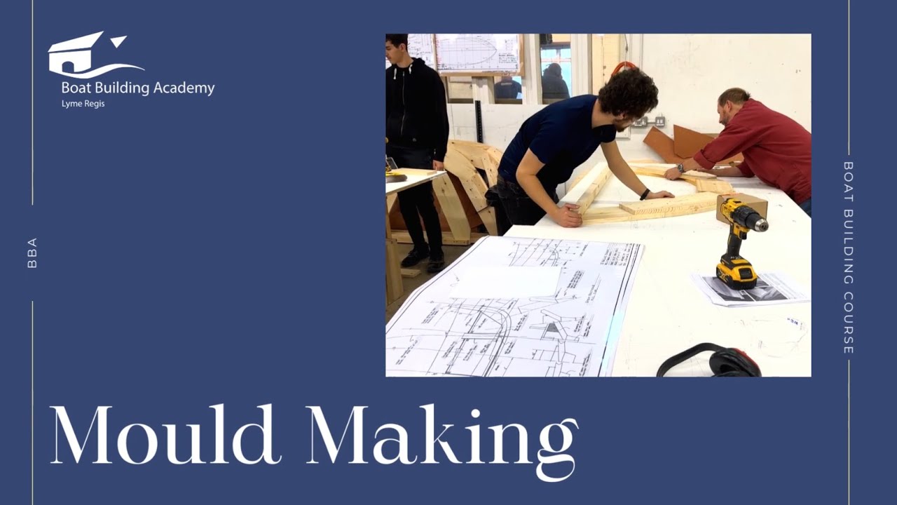 Mould Making | 40-week Boat Building Course