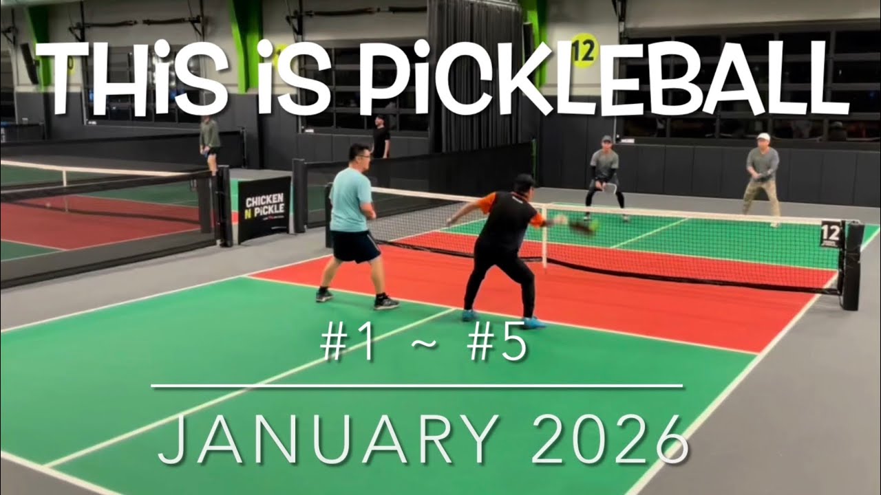 This is PICKLEBALL #1~#5 - Highlights Jan. 2026