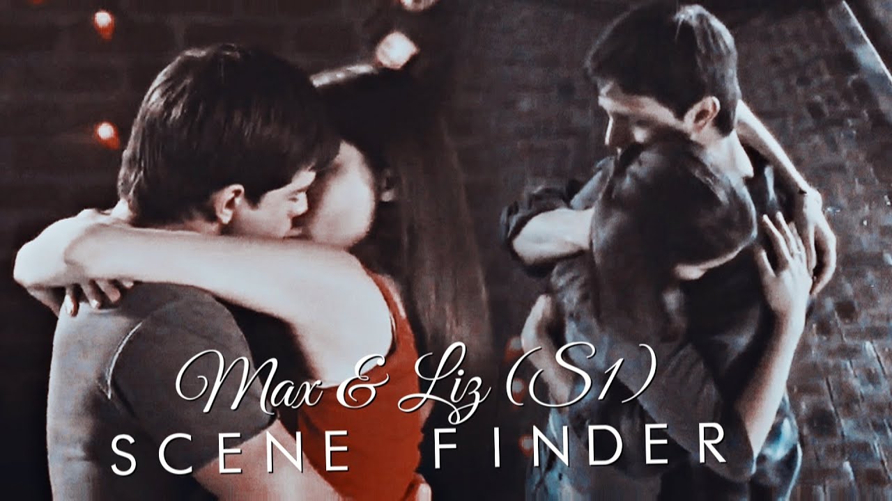 Max & Liz (S1) | SCENE FINDER