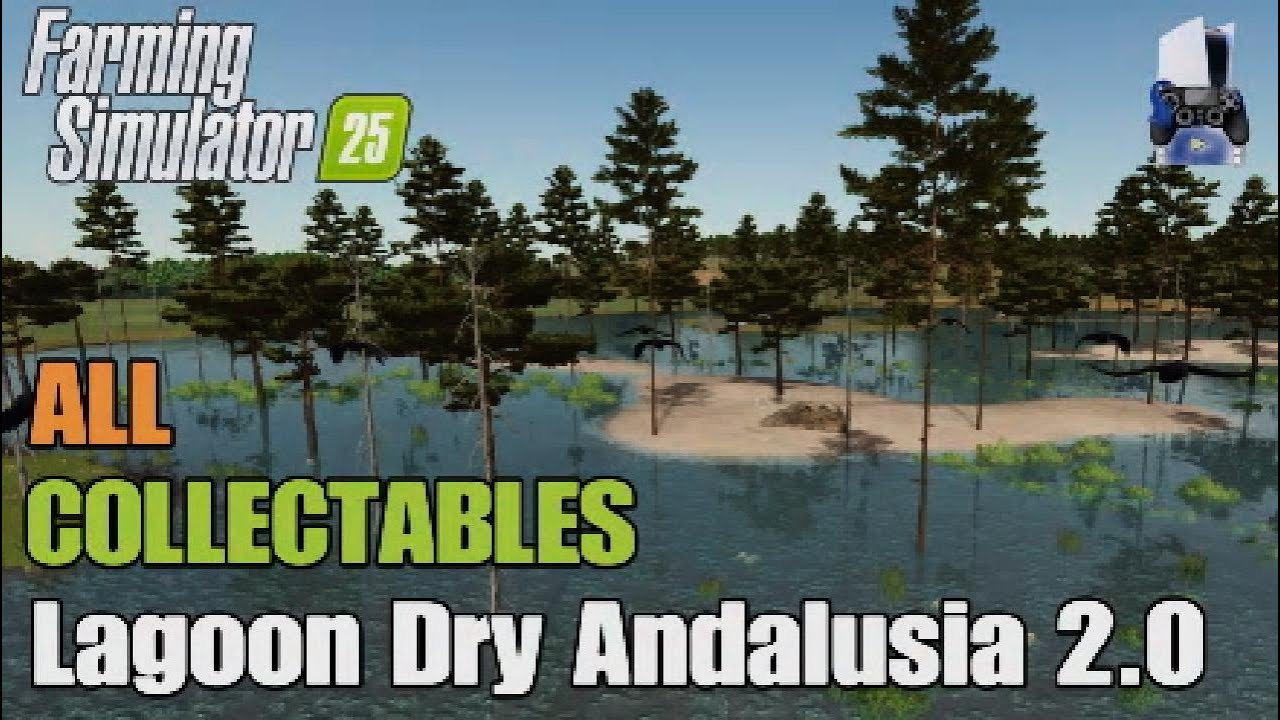 Collectables Lagoon Dry Andalusia 2.0 | FS25 | Console | Earn extra money | All 25 Collectables