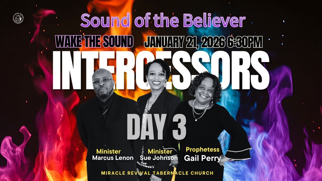 DAY 3 Reviving the Sound of the Believer | 5 Days of Prayer Revival + 1 Night of Intercession