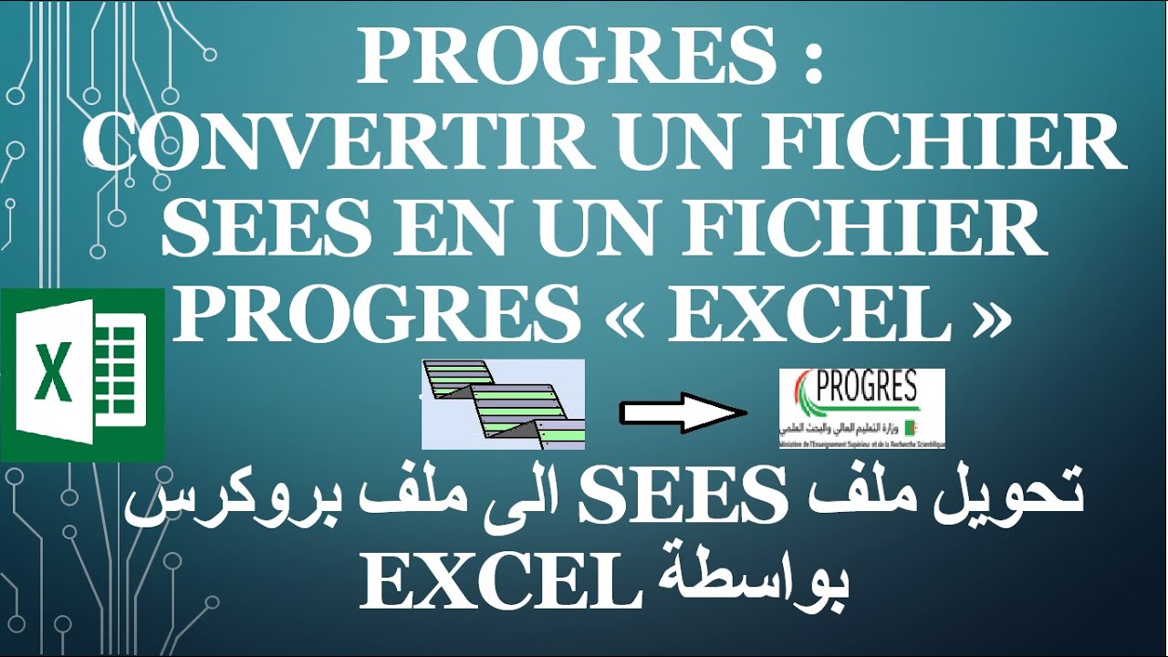 Convertir un fichier SEES en un fichier Progres « Excel »