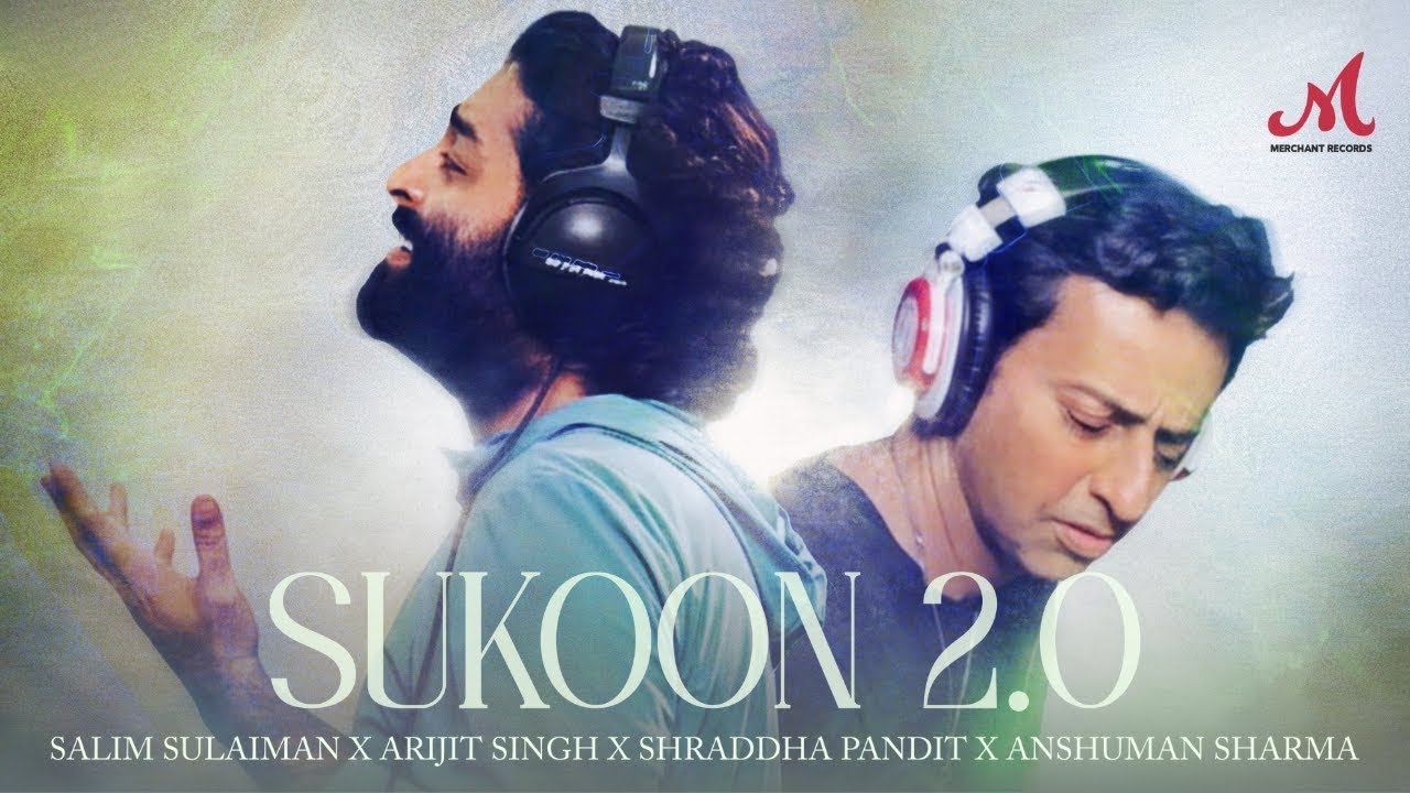Sukoon 2.0 Lyrics | Arijit Singh | Salim Sulaiman | Sandip K Patra |Sukoon 2 | Sukoon 2.0 