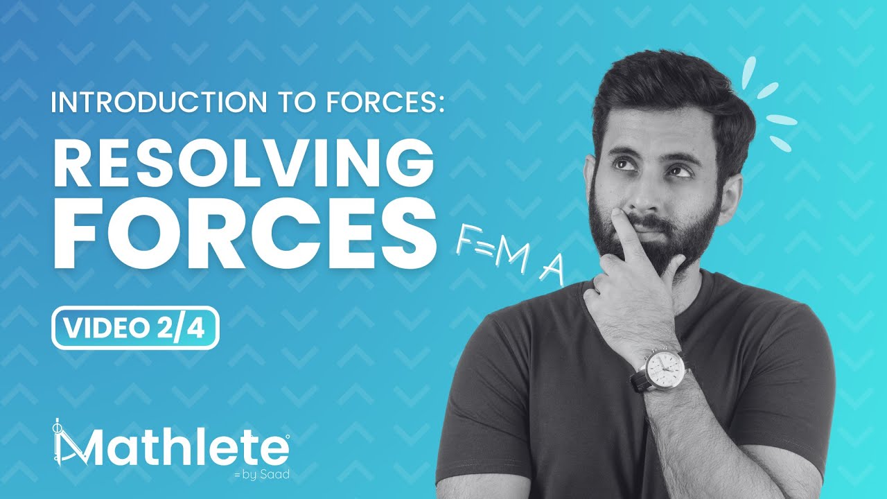 Mastering A-Level M1 Mechanics: Introduction to Forces - Resolving Forces (Part 2/4)