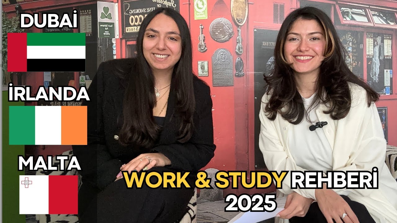 Work & Study Programları 2025 Rehberi I İRLANDA, MALTA, DUBAİ Dil Eğitimi