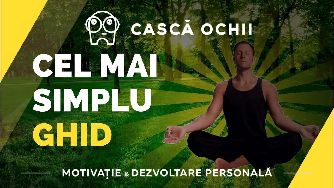 Ce Este Meditația Și Tehnici de Meditație Pentru Începători | Dezvoltare Personala