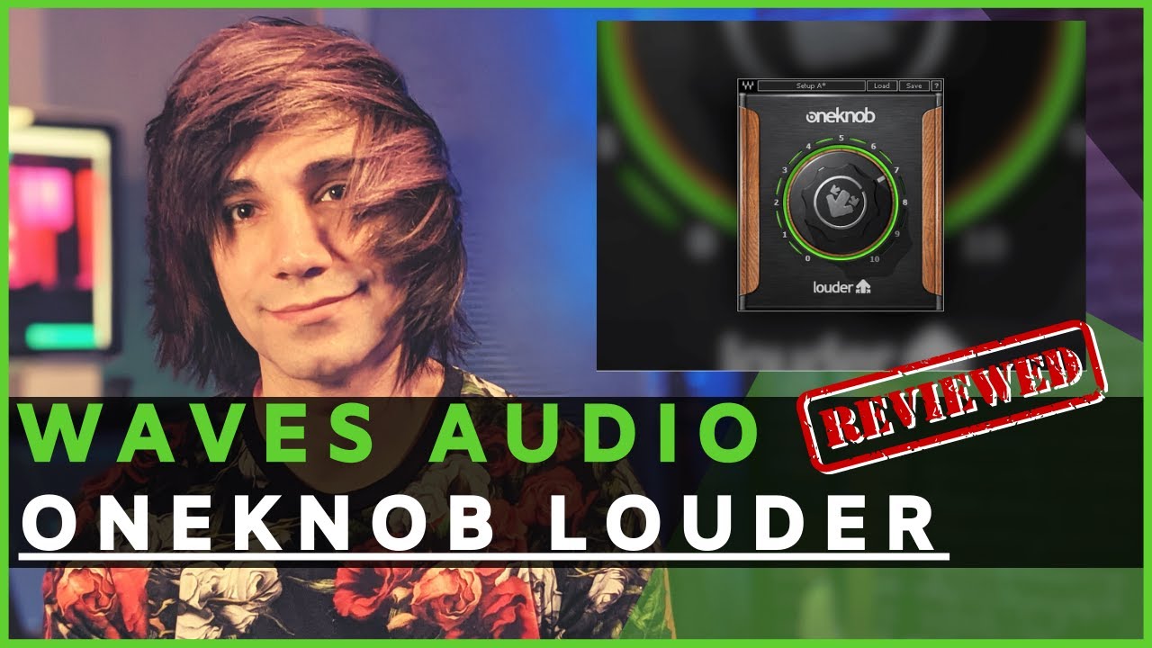 Обзор и туториал Waves OneKnob Louder | Бесплатный плагин на ограниченное время!