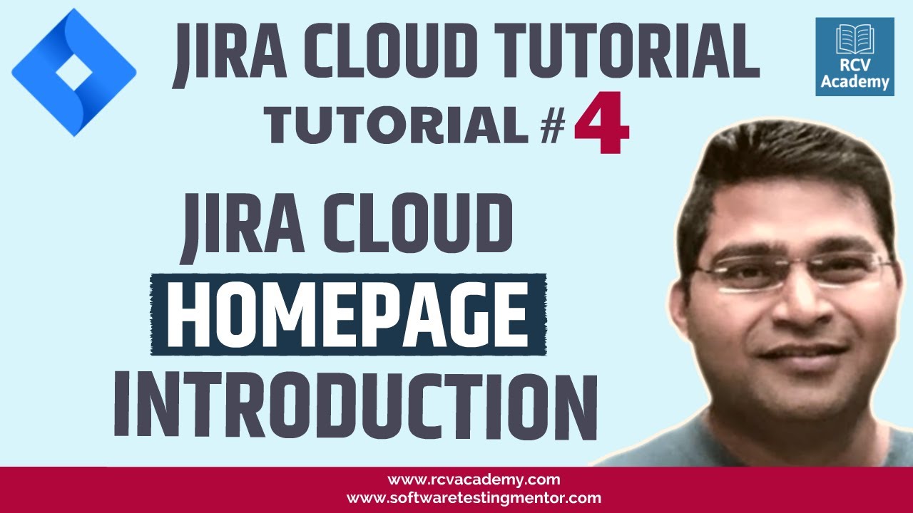 JIRA Cloud Tutorial #4 - Jira Homepage Basics and Introduction