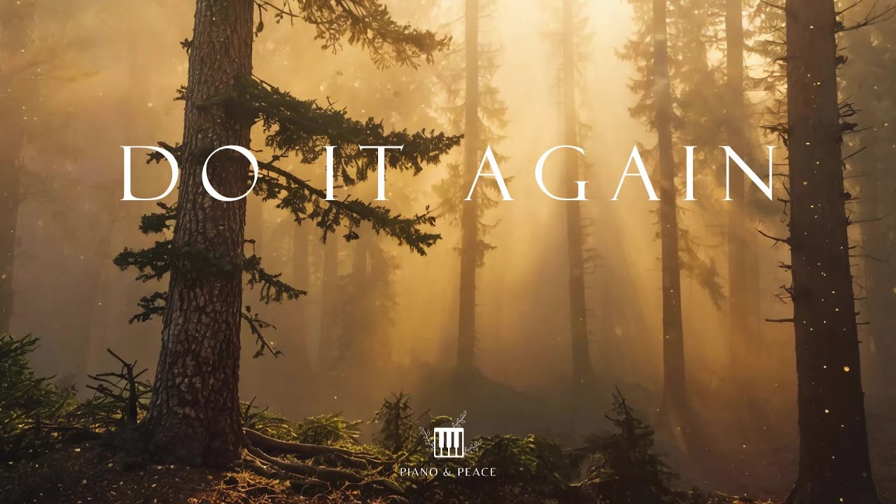 DO IT AGAIN - Soaking Worship Instrumental | Time With God