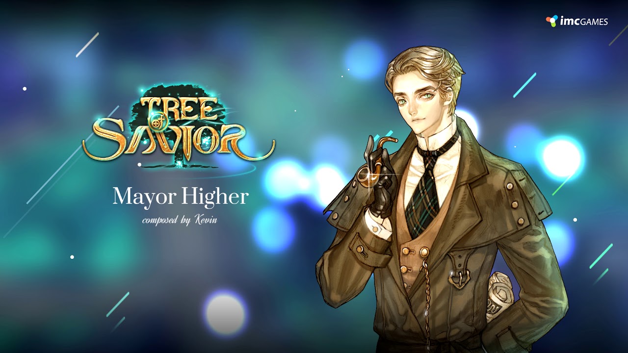 Kevin - Mayor Higher (Tree of Savior OST)