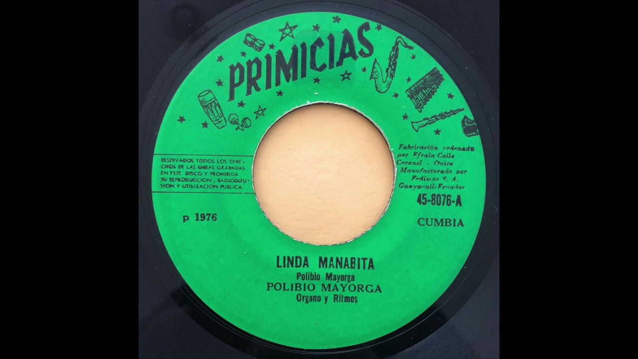 Polibio Mayorga Organo y Ritmos - Linda Manabita (Obscure Ecuador Synth Cumbia) Primicias 45