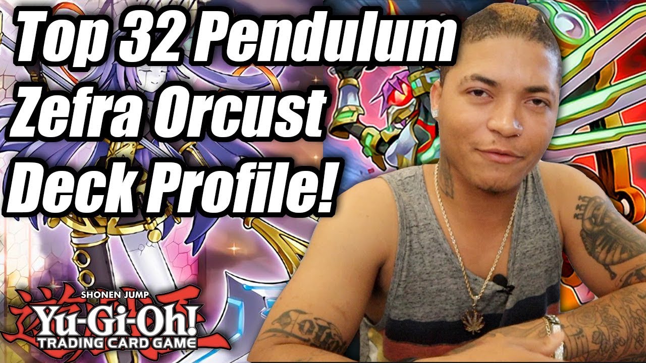 Yu-Gi-Oh! NAWCQ Top 32 Pendulum Zefra Orcust Deck Profile! ft. 