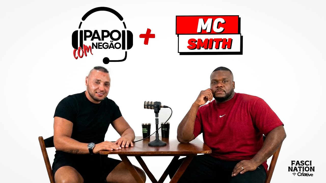 PAPO COM NEGÃO EP8 MC SMITH