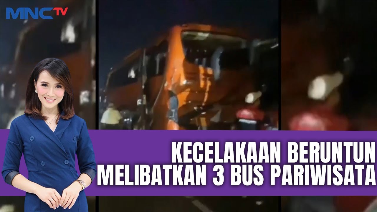 Kecelakaan Beruntun Bus Pariwisata | LIS | 09/07