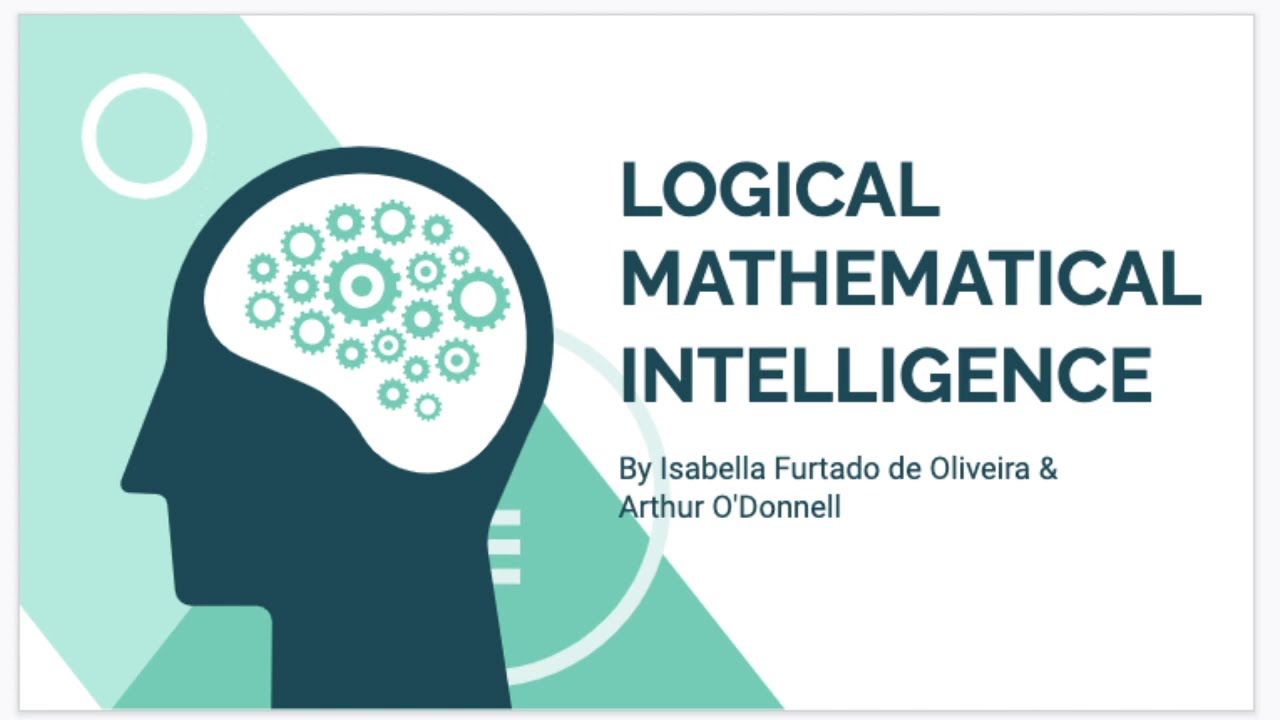 Logical Mathematical Intelligence. What is it?