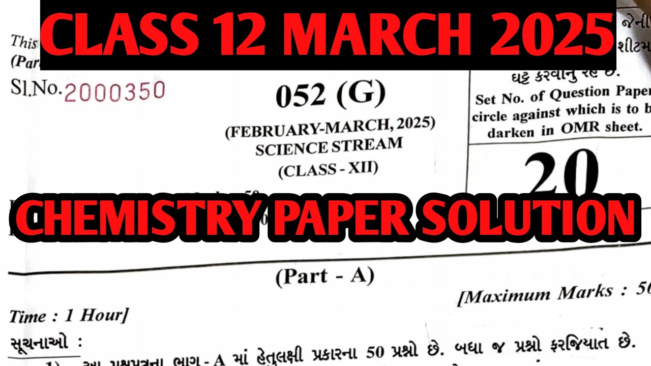 Std 12 chemistry paper solution March 2025 | chemistry ( gujarati medium) paper analysis