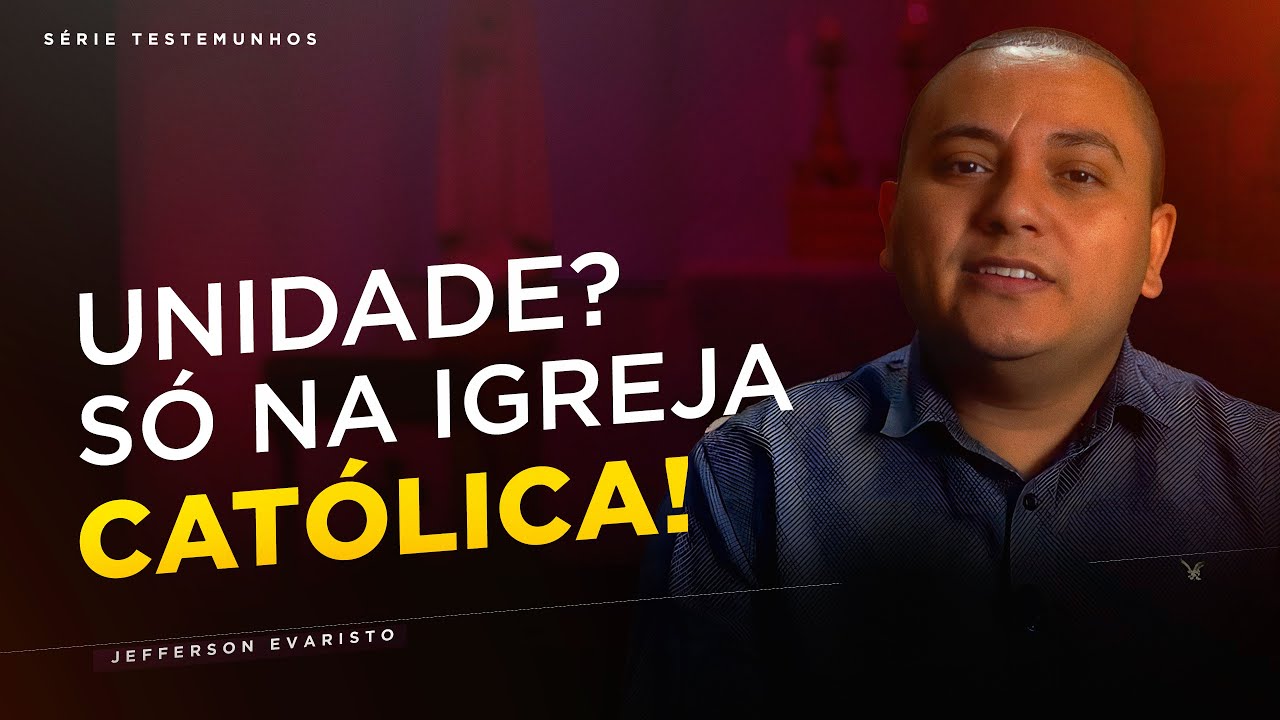 Protestante se torna Católico e diz: só existe uma Igreja!