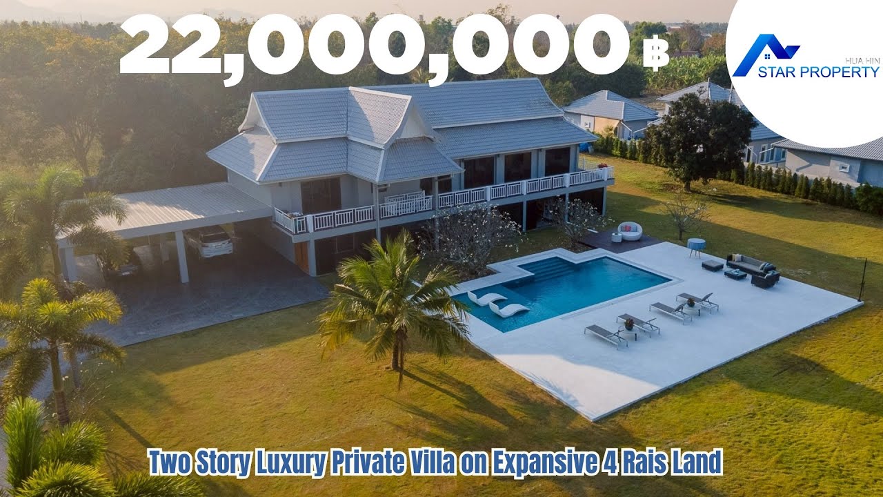 [EP143] 22,000,000THB Stand Alone Two Story Luxury Private Villa on Expansive 4 Rais Land In Hua Hin