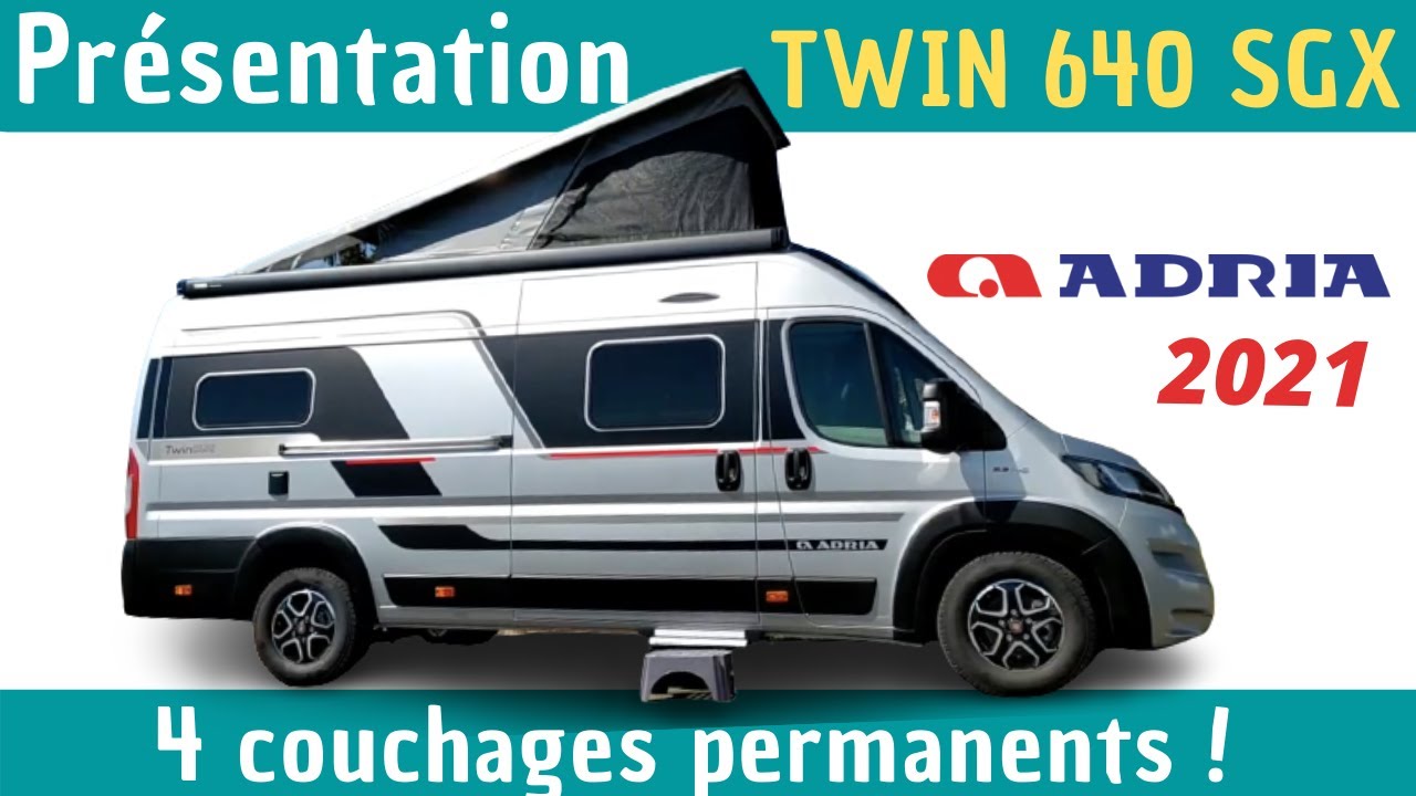 L'EXCELLENCE DU FOURGON  - Présentation ADRIA TWIN SPORT 640 SGX