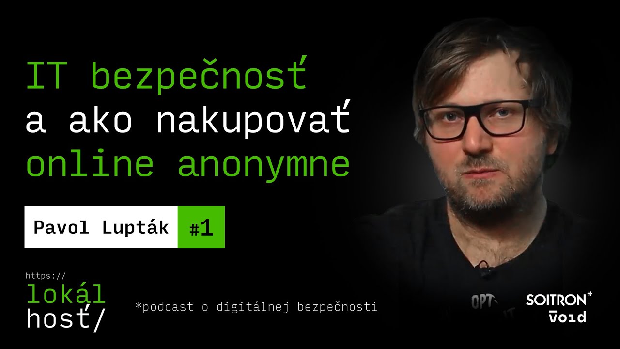 O zrode hackingu na Slovensku a anonymite | Etický hacker Pavol Lupták #1