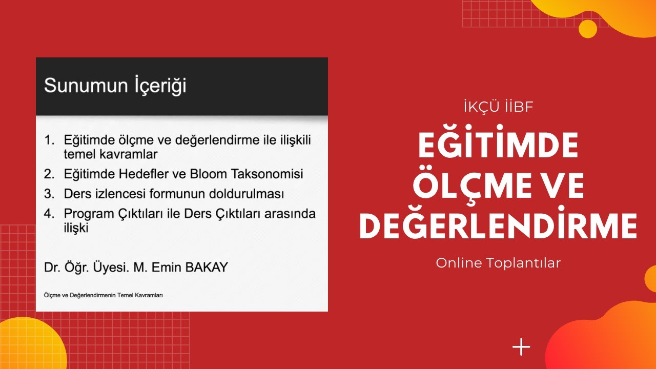 Eğitimde Ölçme ve Değerlendirme - Dr. Öğr. Üyesi Mehmet Emin Bakay