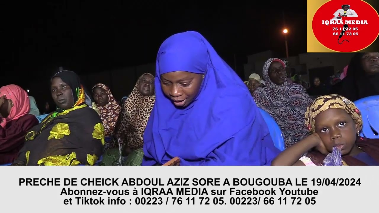 Prêche de Cheick Abdoul Aziz Aguib SORE à Bougouba Bamako le 19 04 2024.